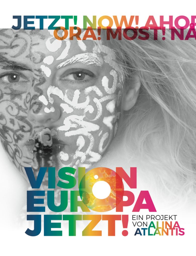 VISION-EUROPA-JETZT! – Ein Projekt von Alina Atlantis