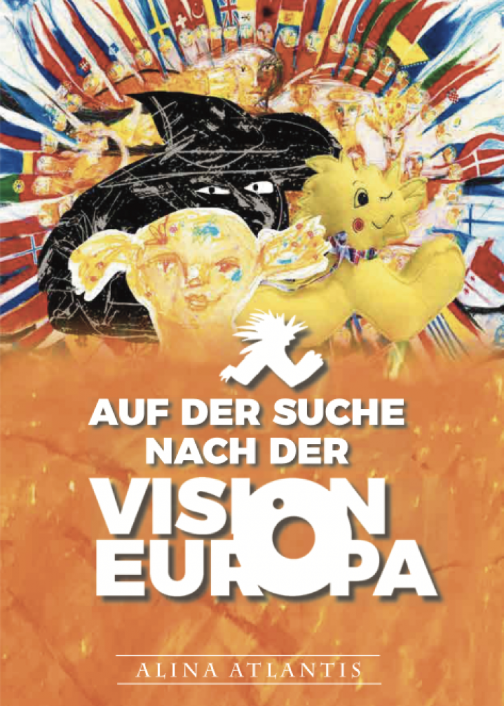 ALINA ATLANTIS_Auf der Suche nach der VISION EUROPA